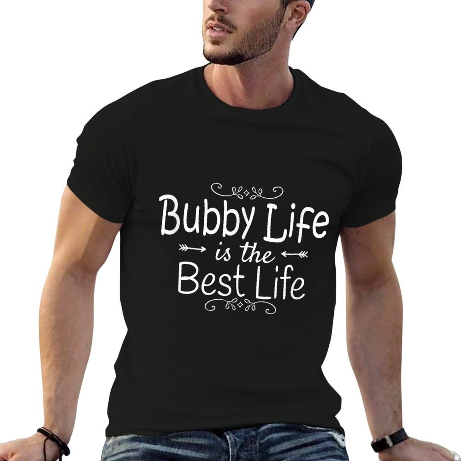 Bubby Life Is The Best Life  Relaxed-fit T-Shirt