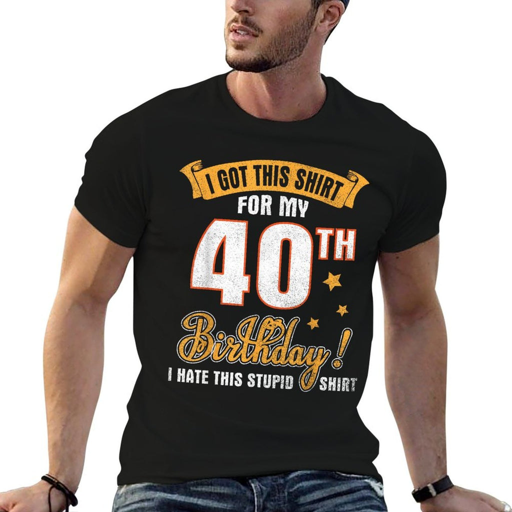 I Got This For My 40th Birthday Happy To Me You  Vintage-inspired T-Shirt
