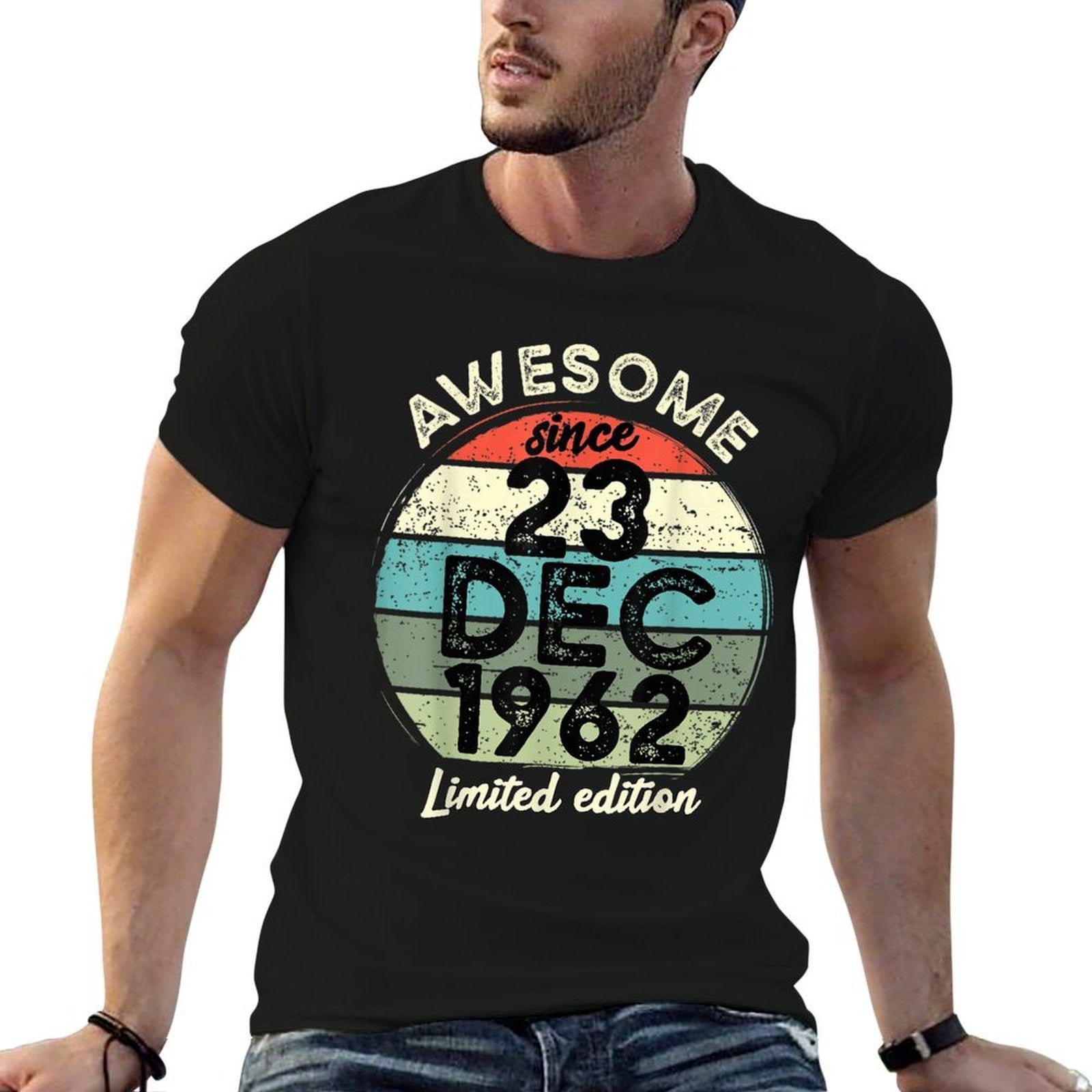 60 Year Old Birthday 23 December 1962 60th Birthday  Versatile T-Shirt