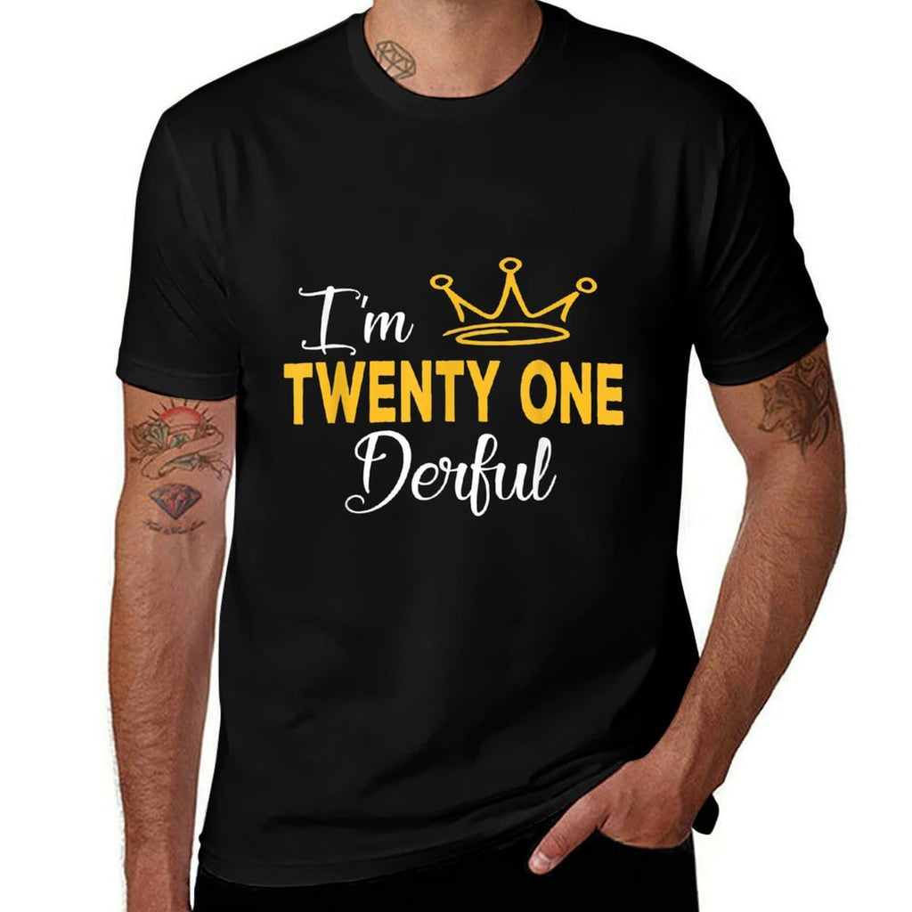21 Year Old 21st Birthday Bday Twenty One Derful  Durable T-Shirt