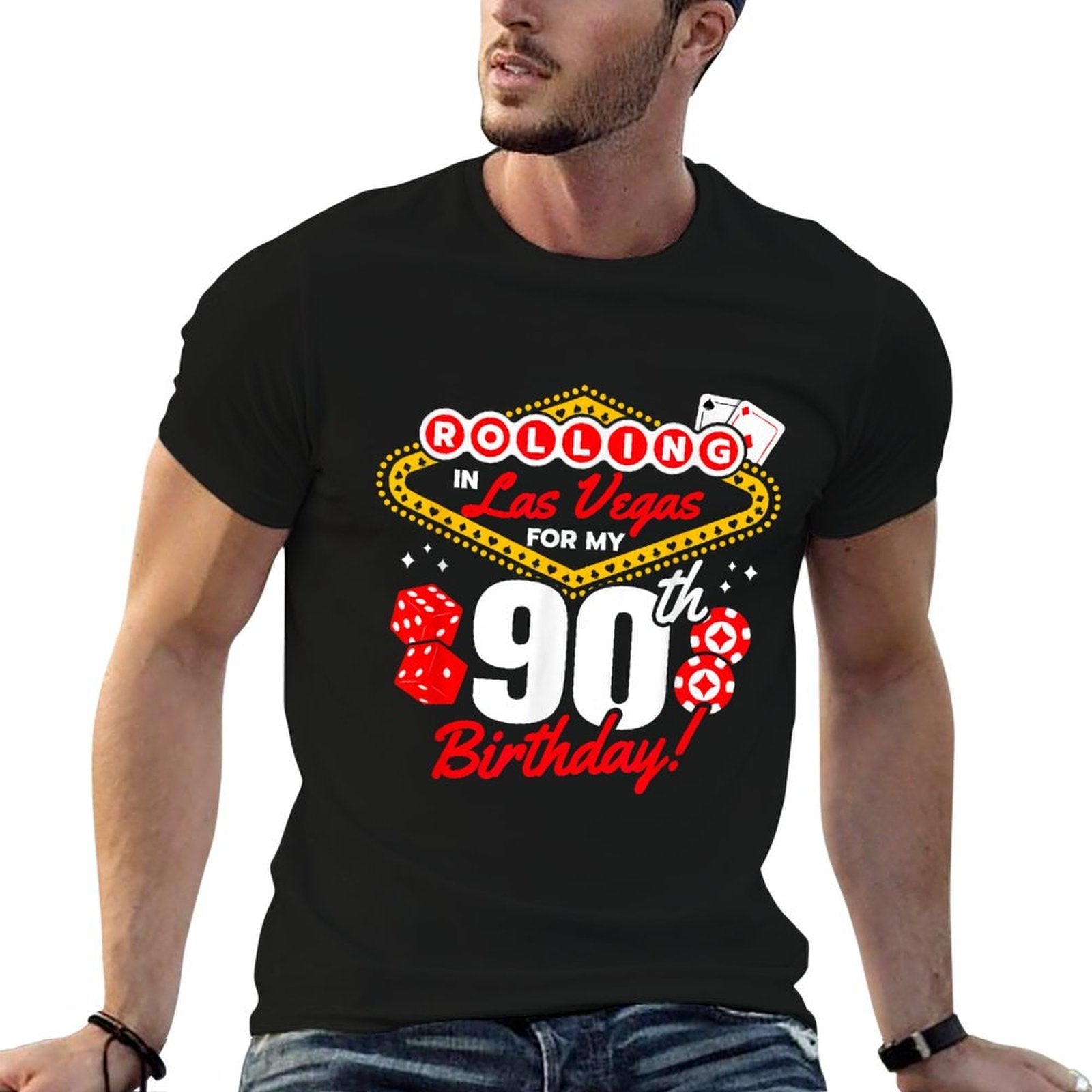 Las Vegas Birthday - Rolling in Vegas - Vegas 90th Birthday  High-quality Stitching T-Shirt