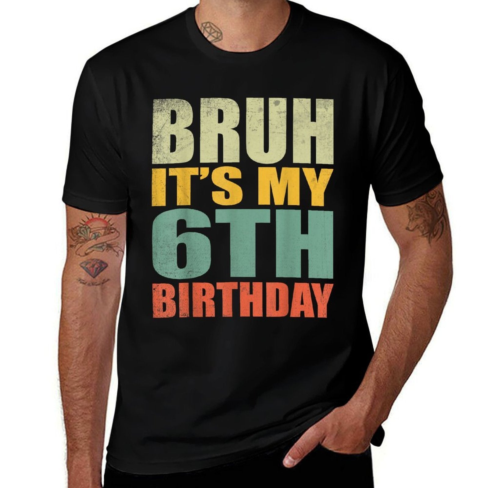 Bruh It's My 6th Birthday 6th Year Old 6 Birthday Vintage  High-quality Stitching T-Shirt