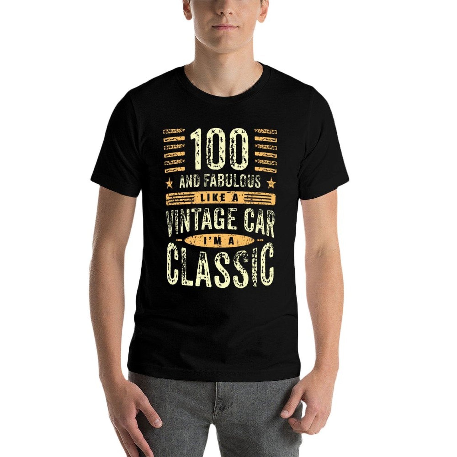 100 Year Old I'm A Classic I Vintage Car 100th Birthday  High-quality Stitching T-Shirt