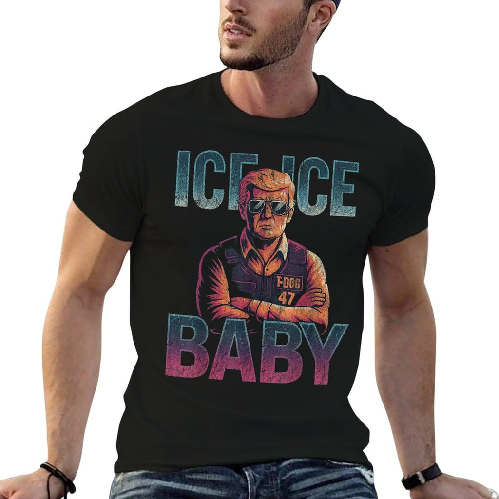 Ice Ice Baby Retro Funny Trump  Fade-proof Color T-Shirt