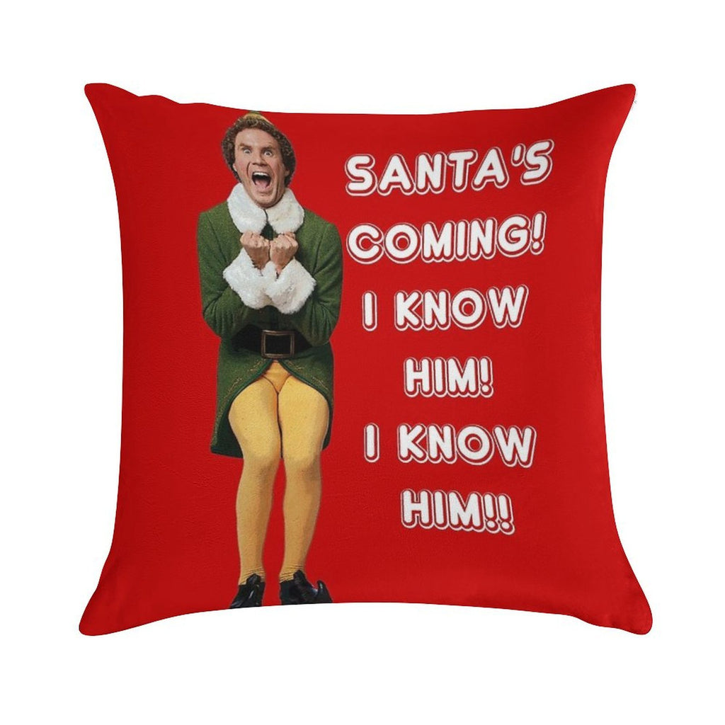 SANTA'S COMING! I KNOW HIM! Elf The Movie Will Ferrell Buddy Christmas Soft Home Decor Throw Pillow