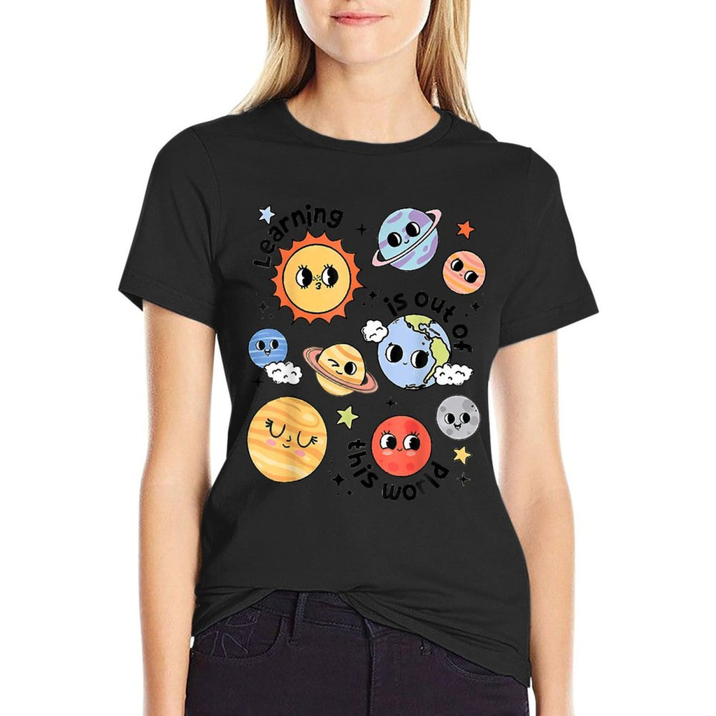Teacher Space Science Learning Is Out Of World Solar System  Graphic-printed T-Shirt