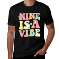 Nine Is A Vibe 9th Birthday Groovy Boys Girls 9 Years Old  High-quality Stitching T-Shirt