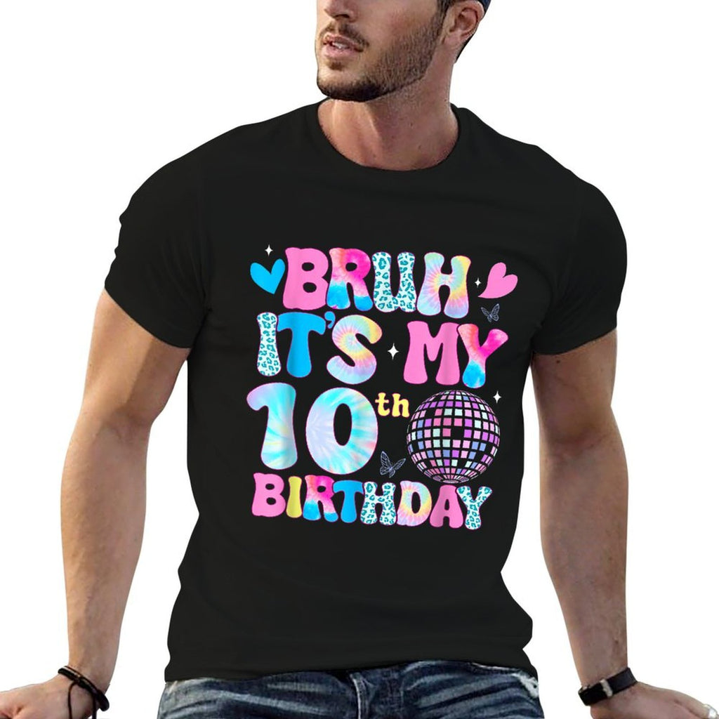Bruh It's My 10th Birthday Groovy 10 Year Old 10th Birthday  Odor-resistant T-Shirt