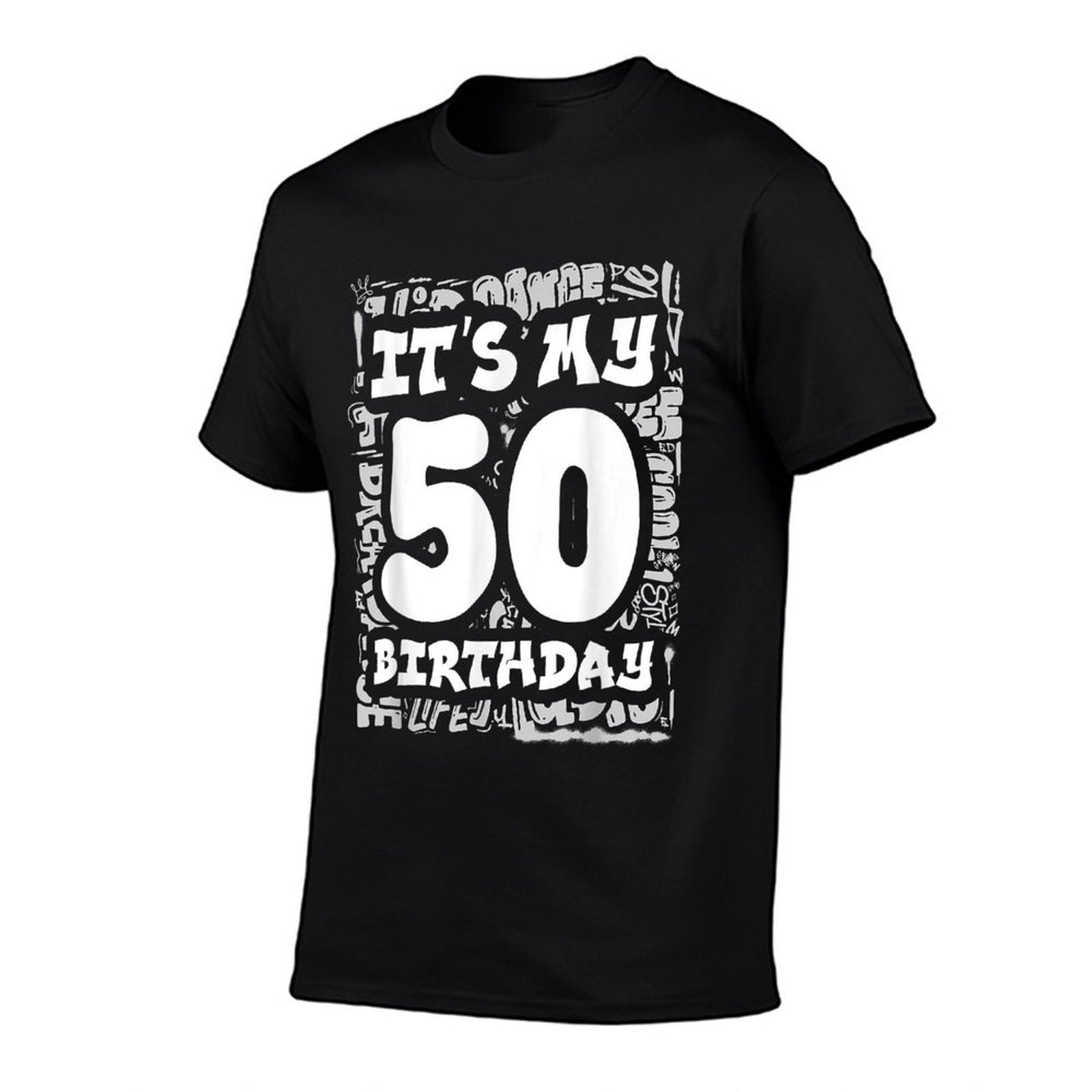 It's My 50th Birthday With Hip Hop And Graffiti Street Comfortable T-Shirt