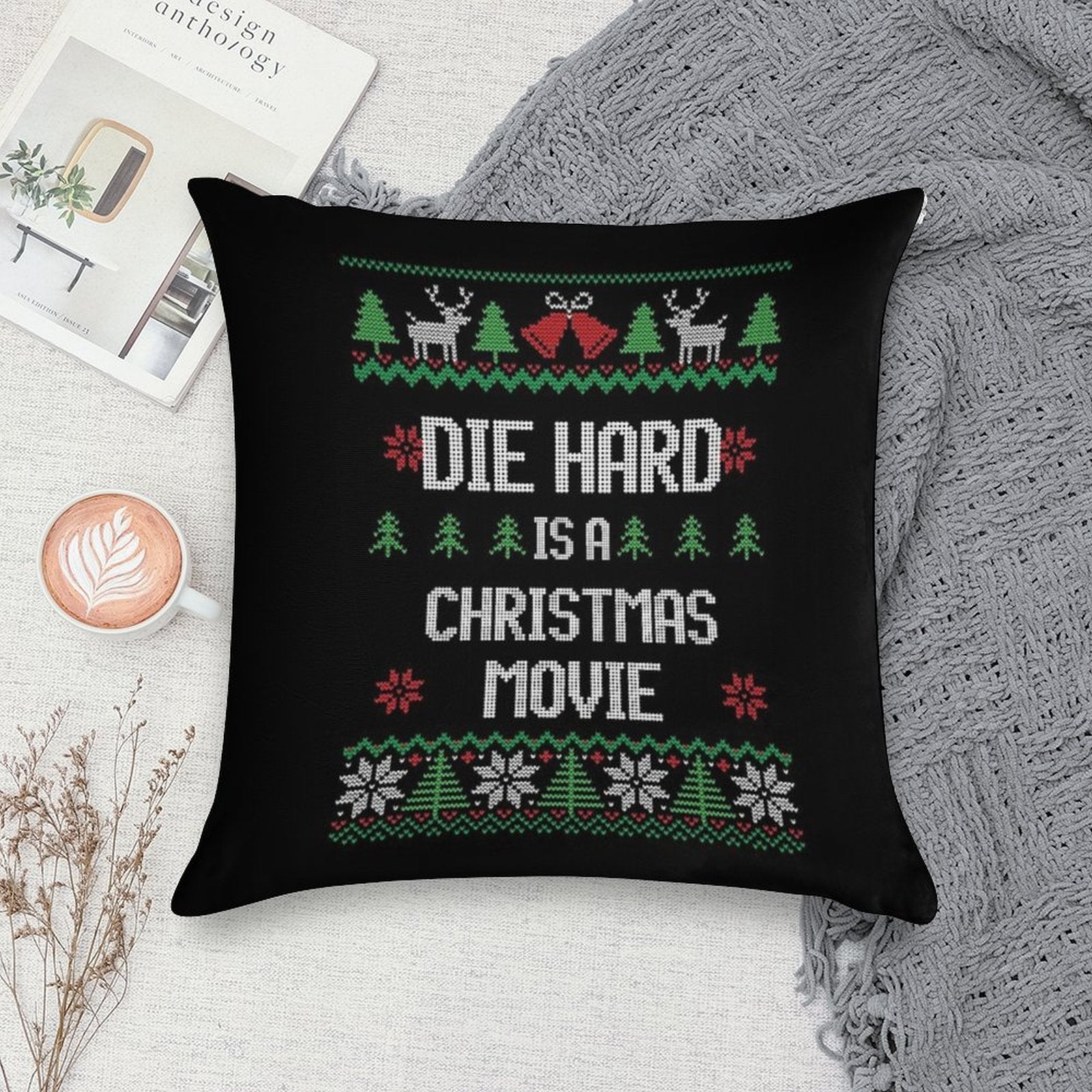 Die Hard Is A Christmas Movie Soft Gift Ready Throw Pillow