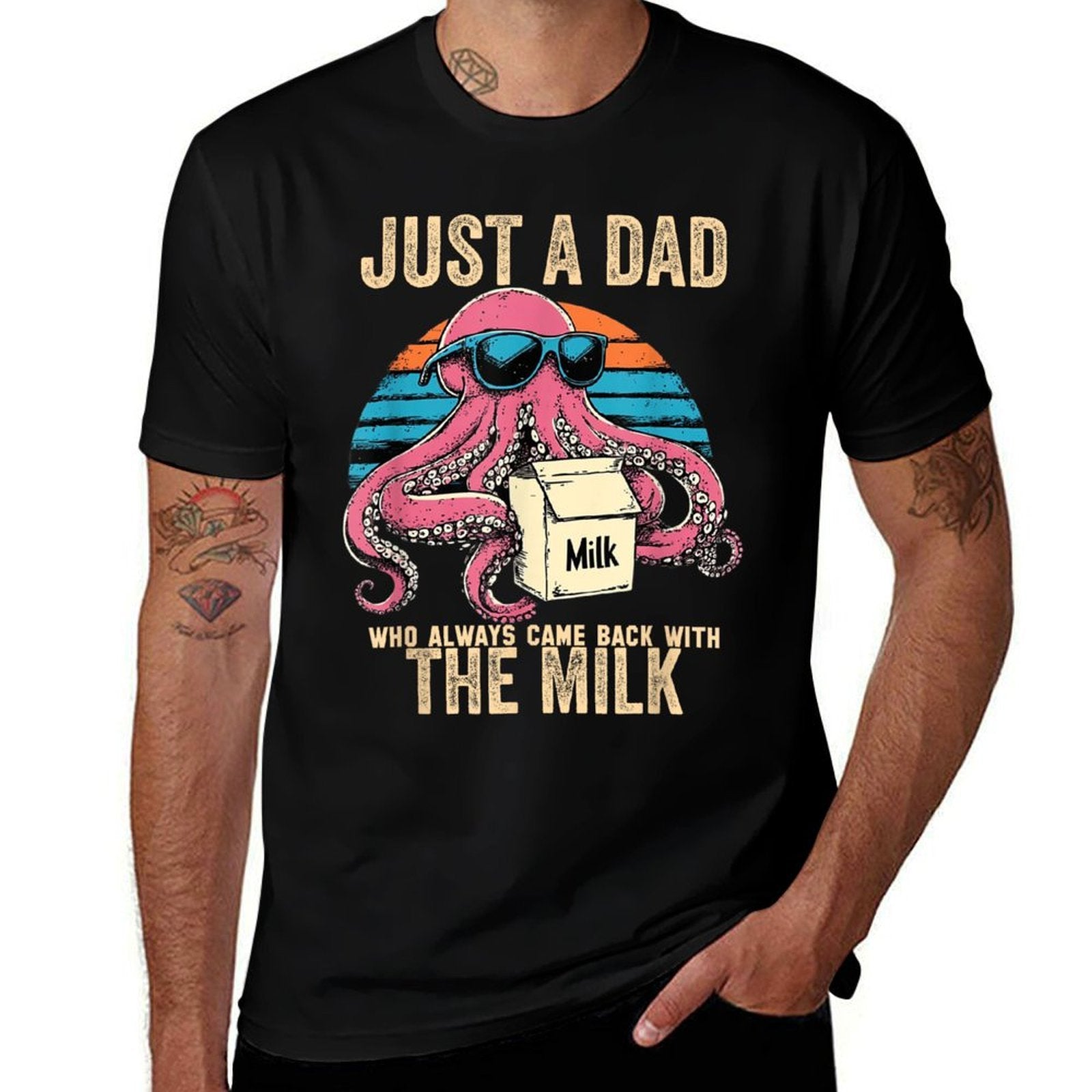 Funny Octopus Just A Dad Who Always Came Back With The Milk  Breathable T-Shirt
