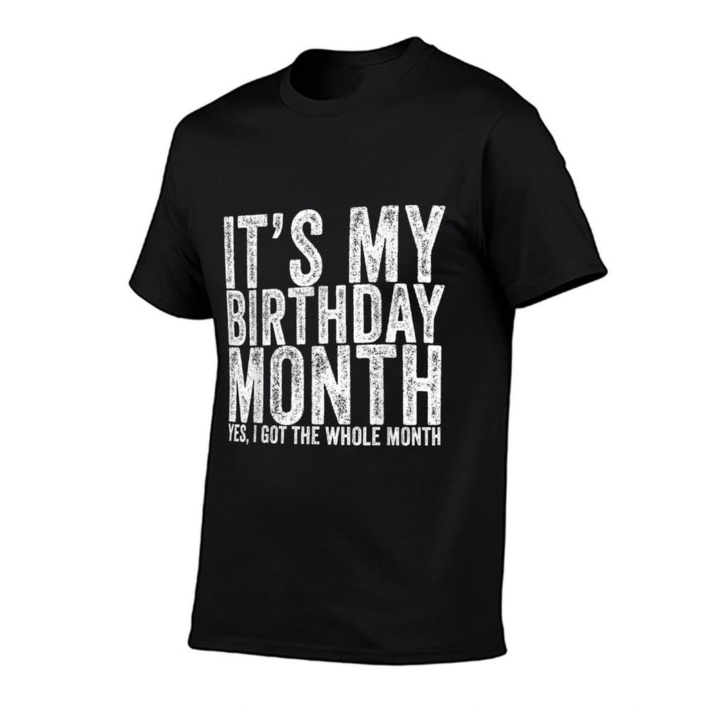 It's My Birthday Month Funny  Trendy Pattern T-Shirt