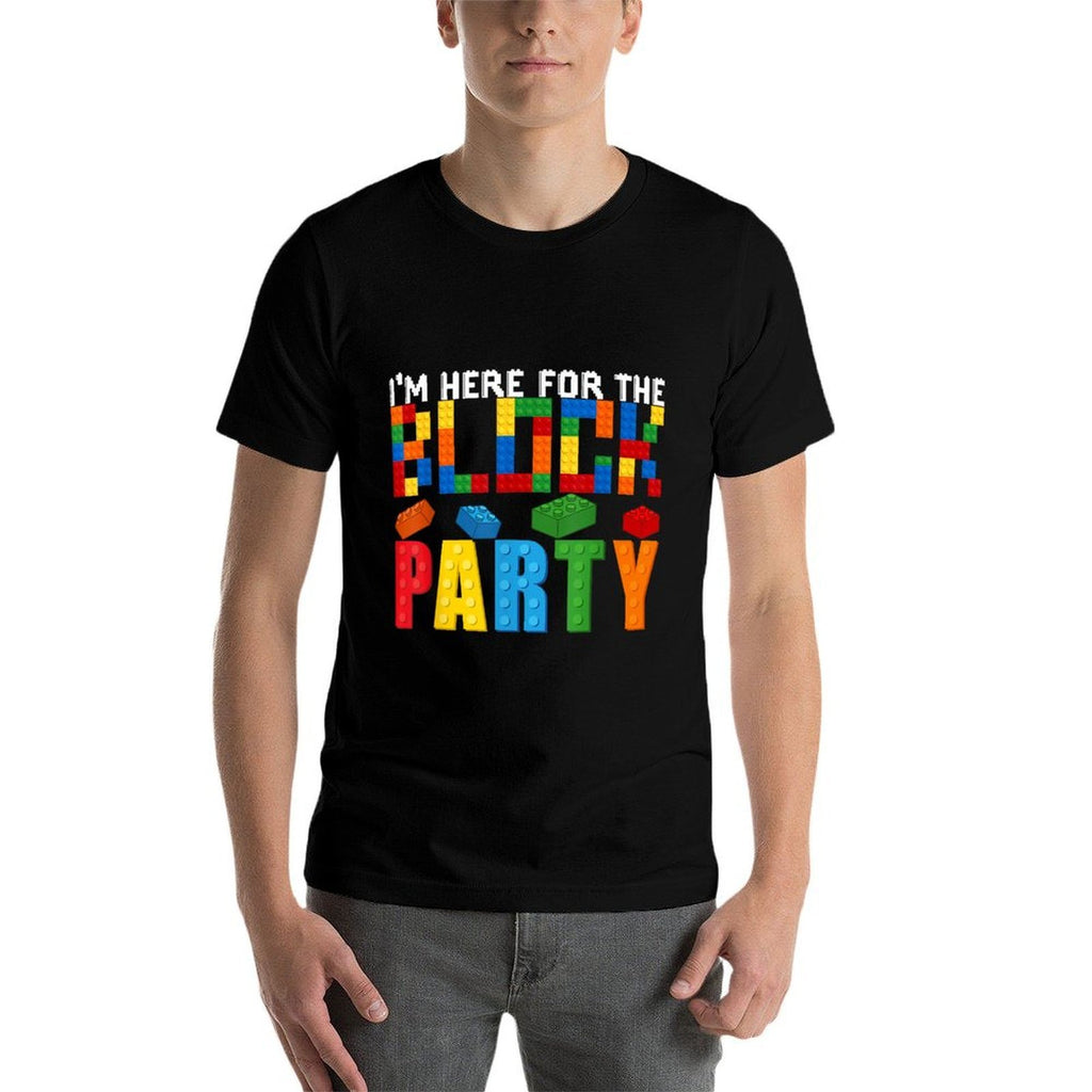 I'm Here For The Block Building Party Funny Birthday Boy  Versatile T-Shirt