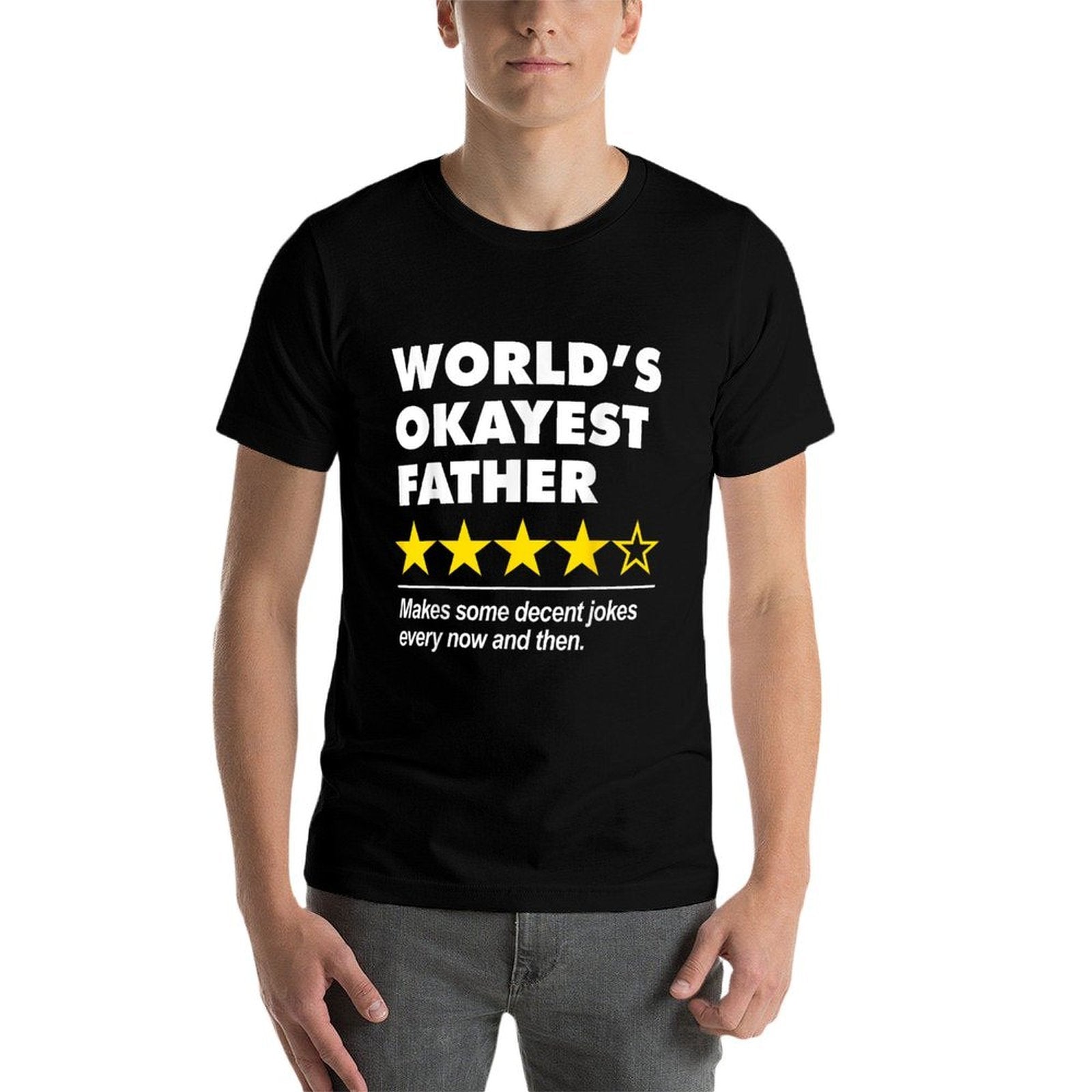 Worlds Okayest Father Funny Dad Joke Review For Fathers Day  Affordable Price T-Shirt