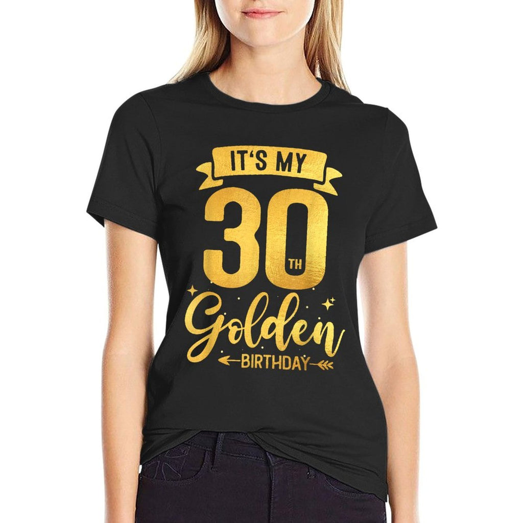 30th Birthday It's My 30th Golden Birthday  Polyester Blend T-Shirt