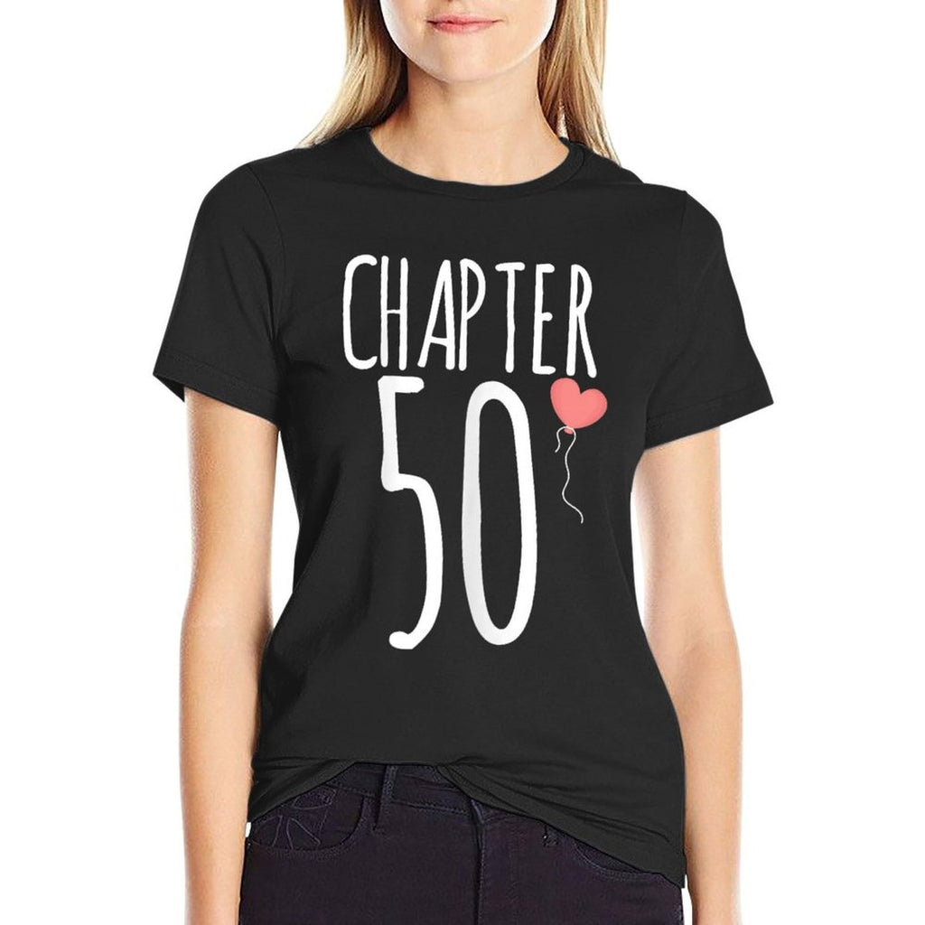 50th Birthday Gift Idea For Her Chapter 50  Classic T-Shirt