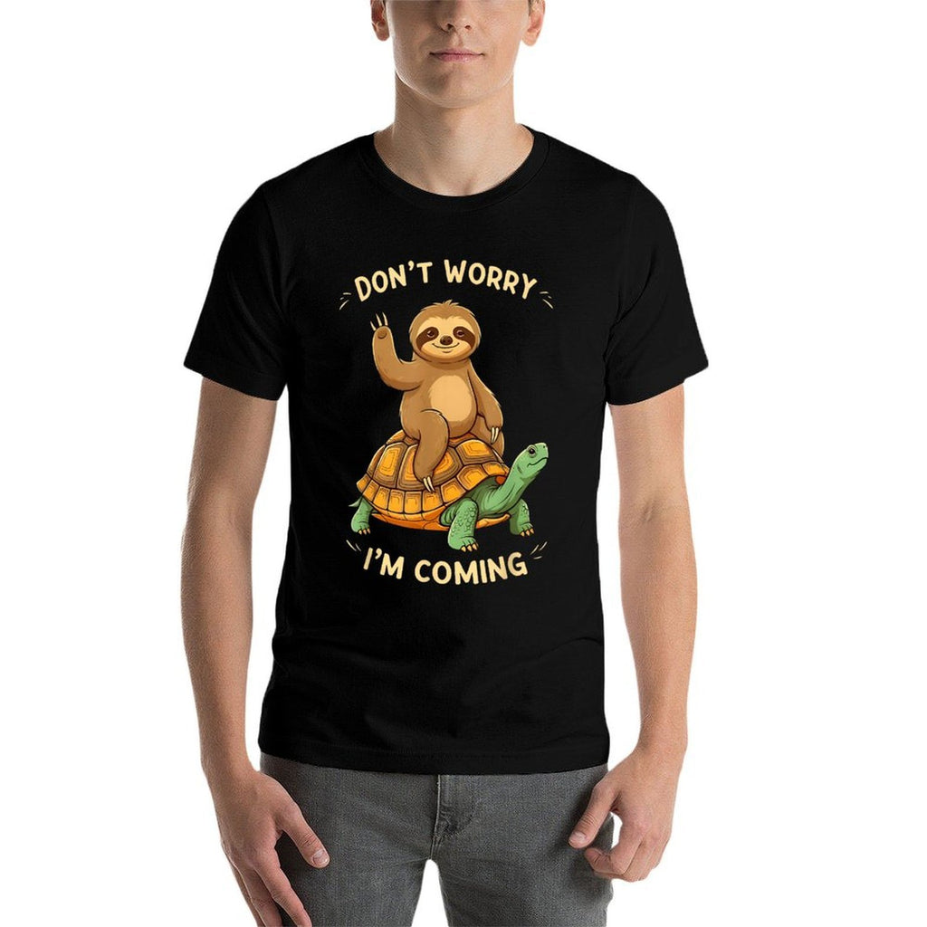 Sloth Riding Turtle Funny Dont Worry Im Coming Distressed  Cotton T-Shirt