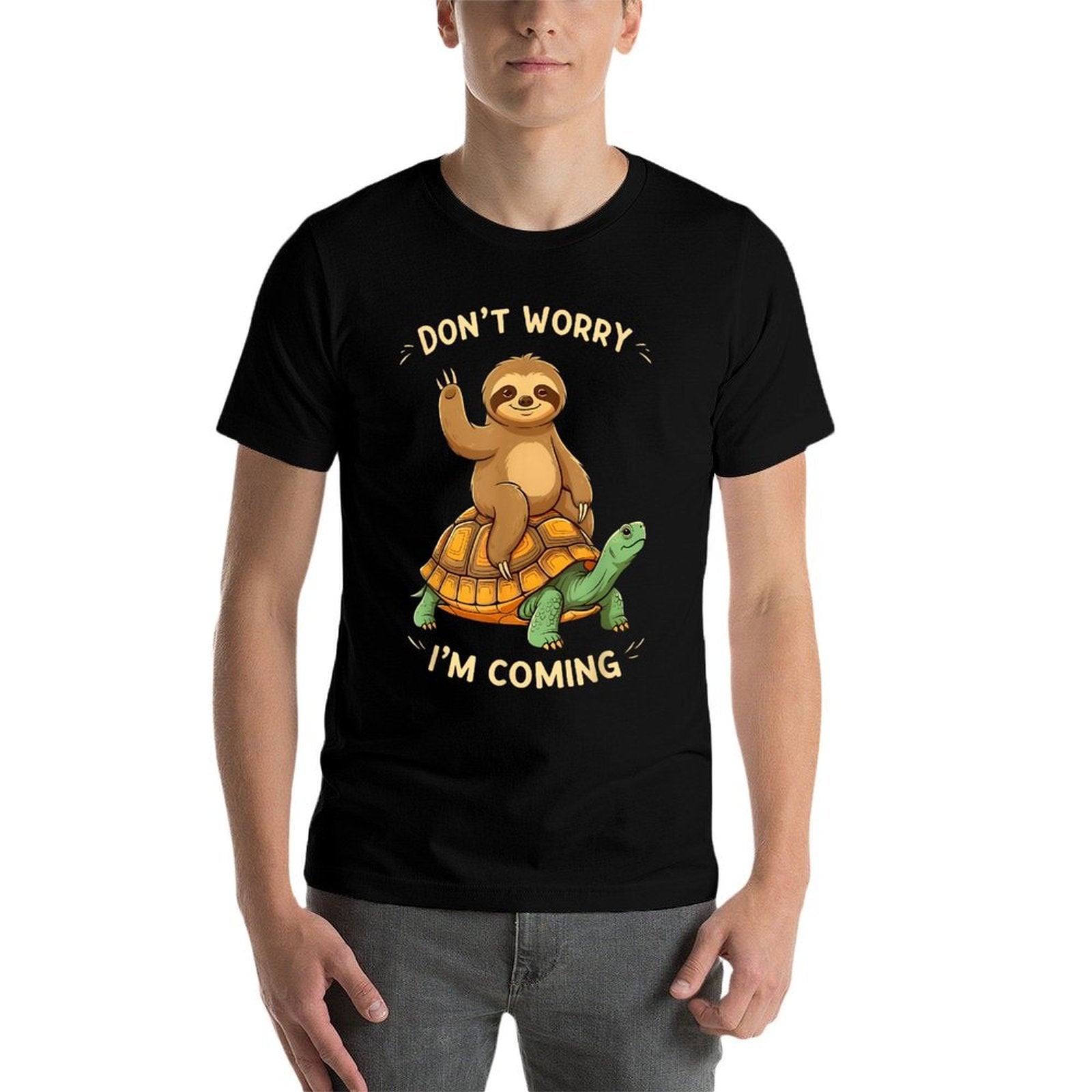 Sloth Riding Turtle Funny Dont Worry Im Coming Distressed  Cotton T-Shirt