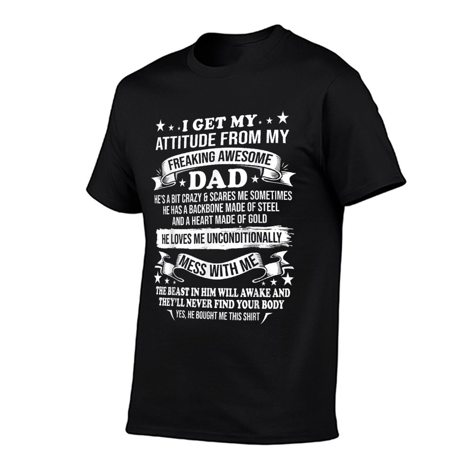 Fathers Day I Get My Attitude From My Freaking Awesome Dad  Breathable T-Shirt