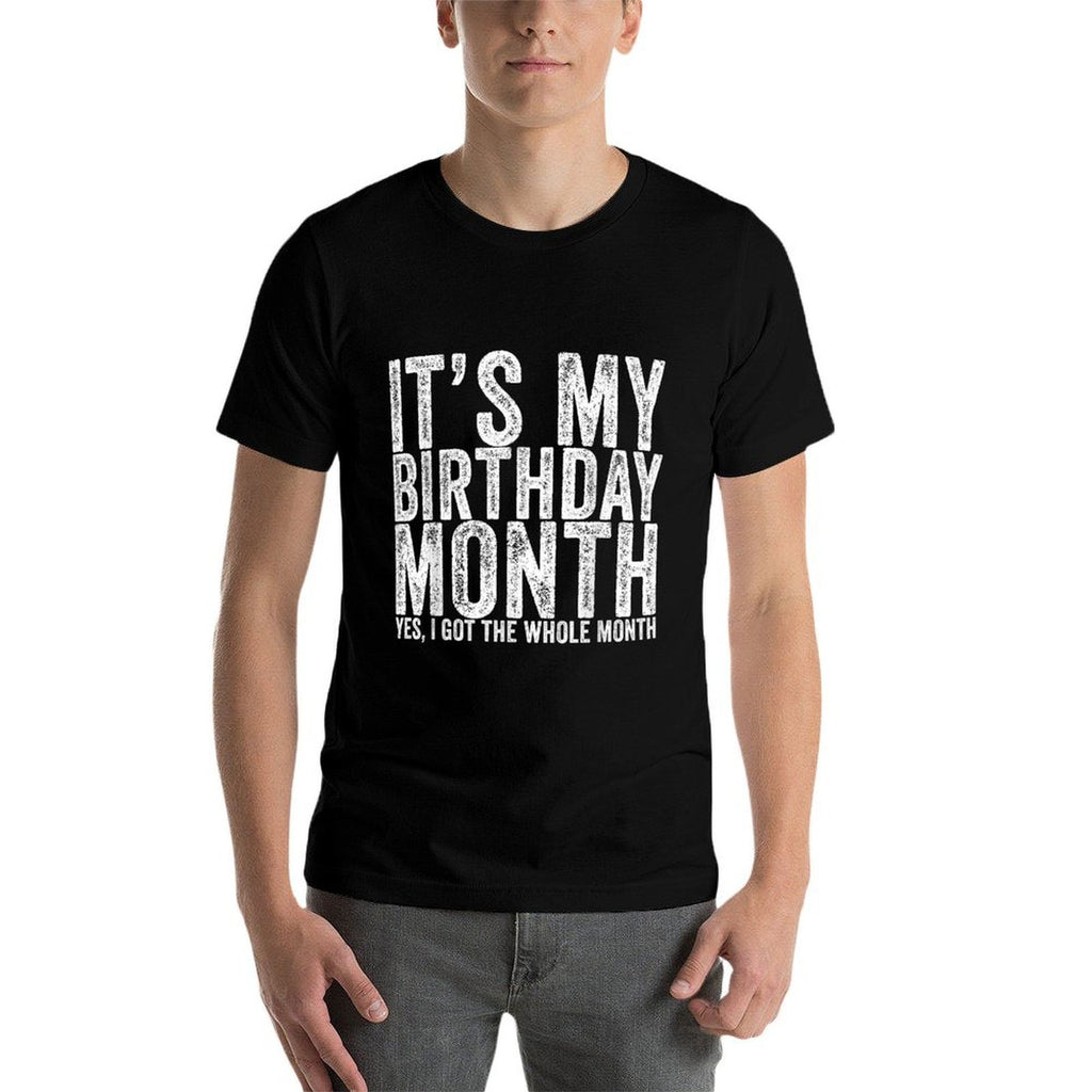 It's My Birthday Month Funny  Trendy Pattern T-Shirt