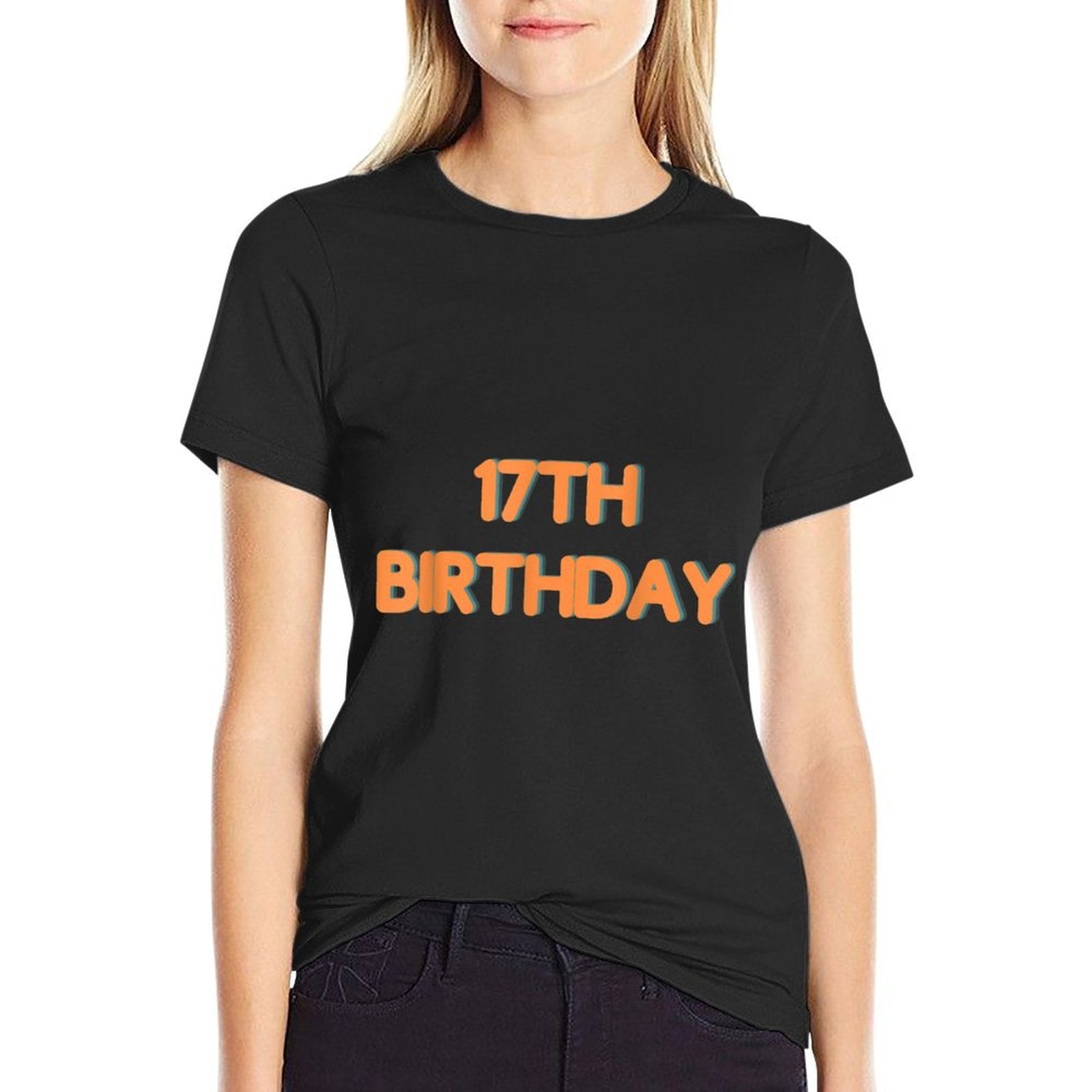 17th Birthday  Quick-drying T-Shirt