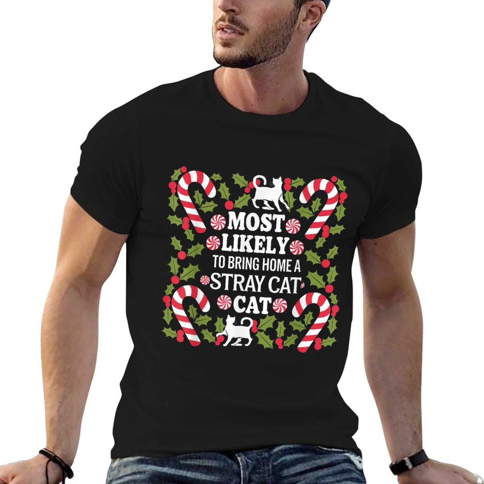 Most Likely To Bring Home Stray Cat  Cotton T-Shirt