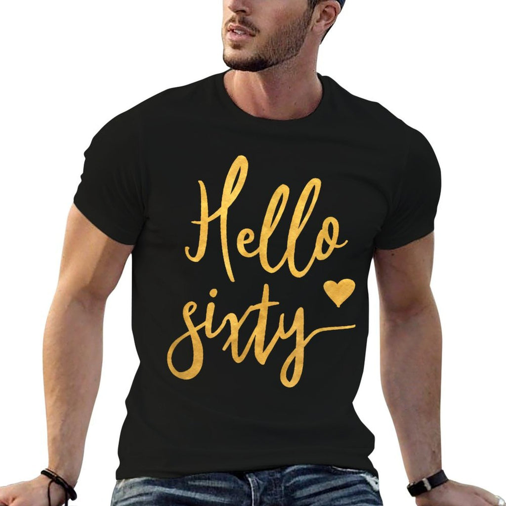 Hello Sixty 60th Birthday Gift Women  Relaxed-fit T-Shirt