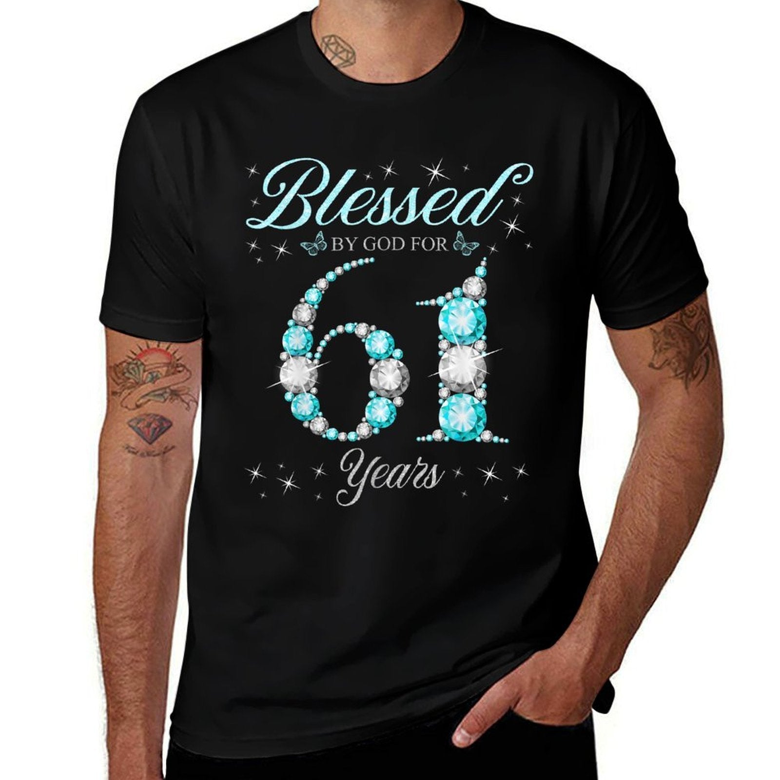 Blessed By God For 61 Years Old 61st Birthday B-Day Party  Quick-drying T-Shirt