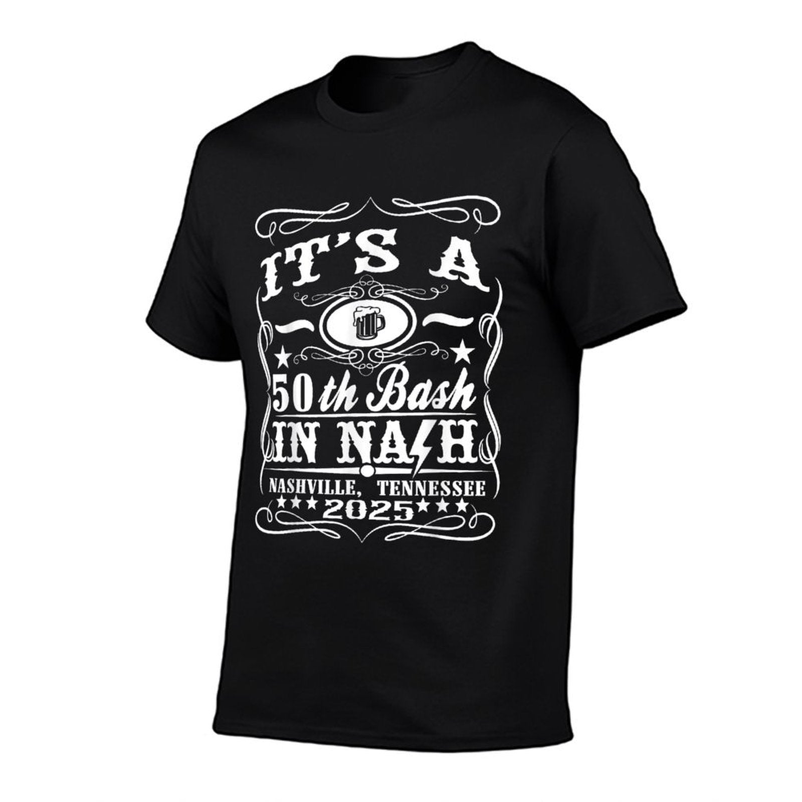 It's A Nashville 50th Birthday 2025 Beer Theme  Durable T-Shirt