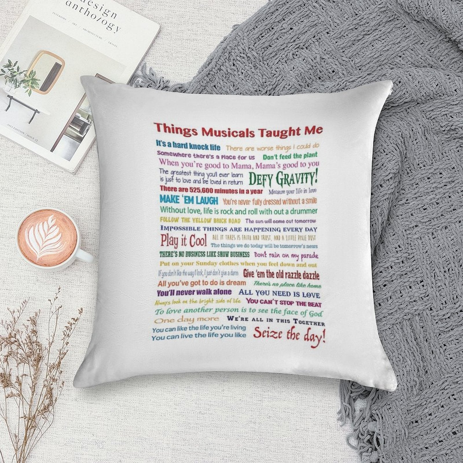 Things Musicals Taught Me Soft Gift Ready Throw Pillow