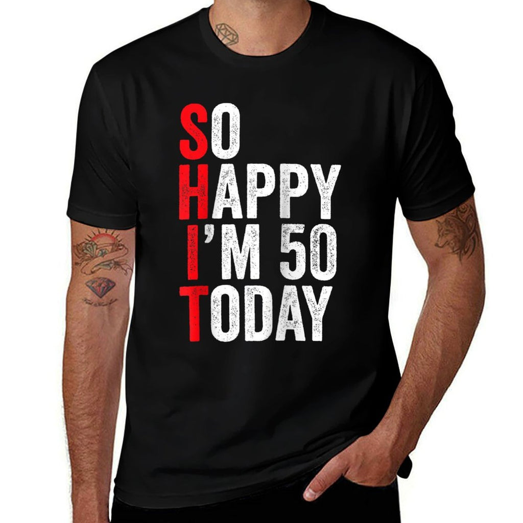So Happy I'm 50 Today Funny 50th Birthday Jokes 50 Birthday Raglan Baseball  Relaxed-fit T-Shirt
