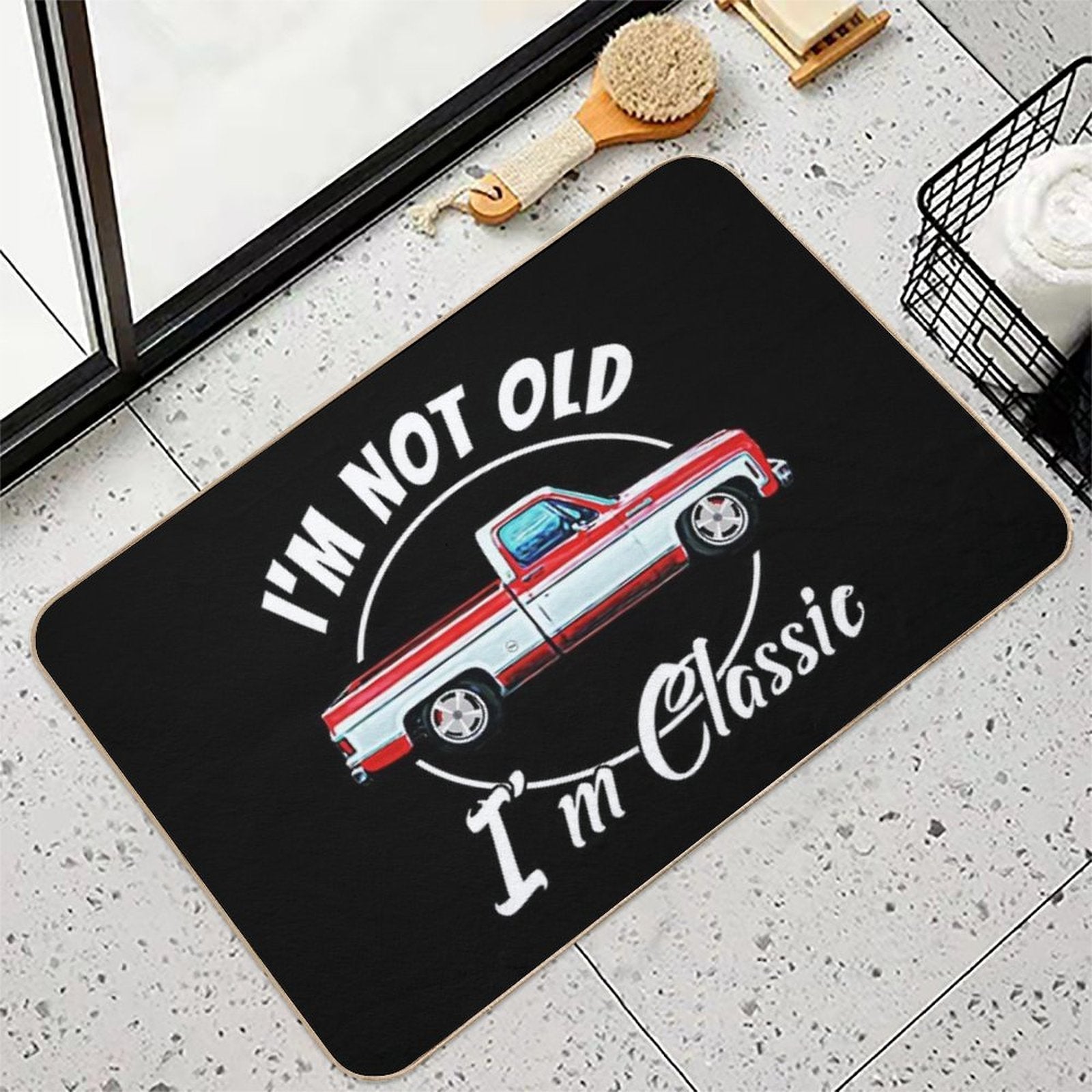 I'm Not Old I'm Classic Vintage Short Bed Square Body Pickup  Dirt-Trapping Bath Mat