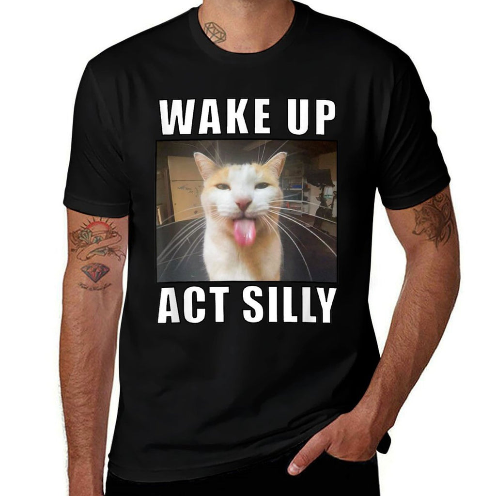 Wake Up Act Silly Cat Meme  Breathable T-Shirt