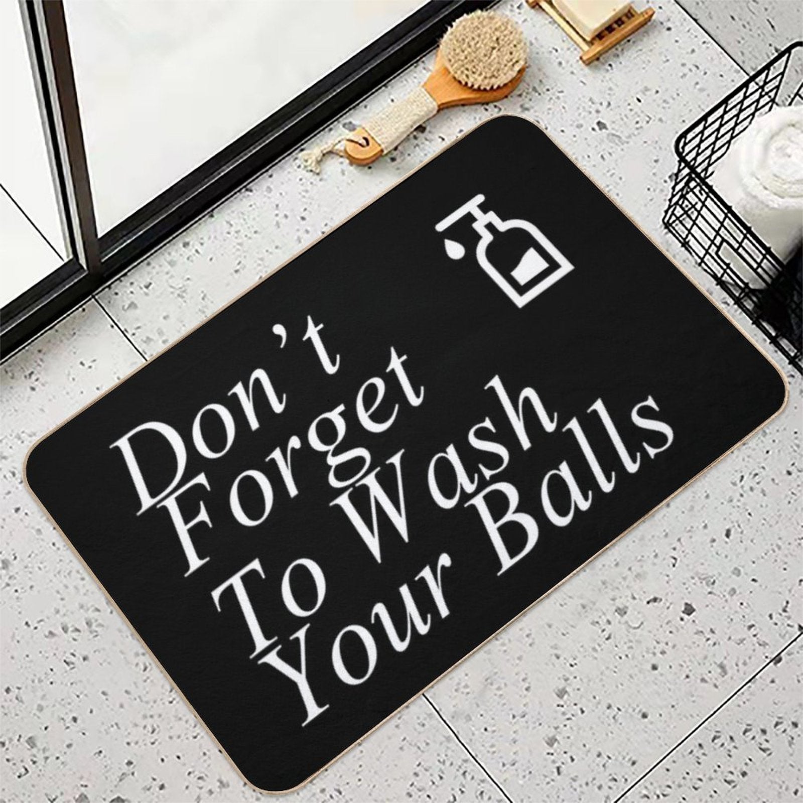Funny Don't Forget To Wash Your Balls  Dirt-Trapping Bath Mat