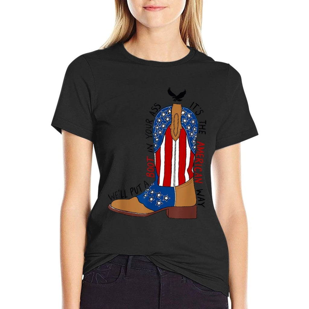 Well Put A Boot In Your Ass Western Cowgirl 4th Of July  Relaxed-fit T-Shirt