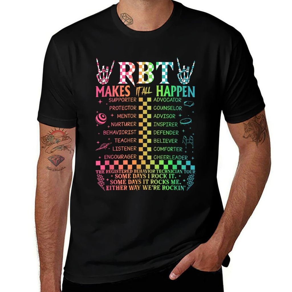 Registered Behavior Technician RBT Makes It All Happen  Affordable Price T-Shirt