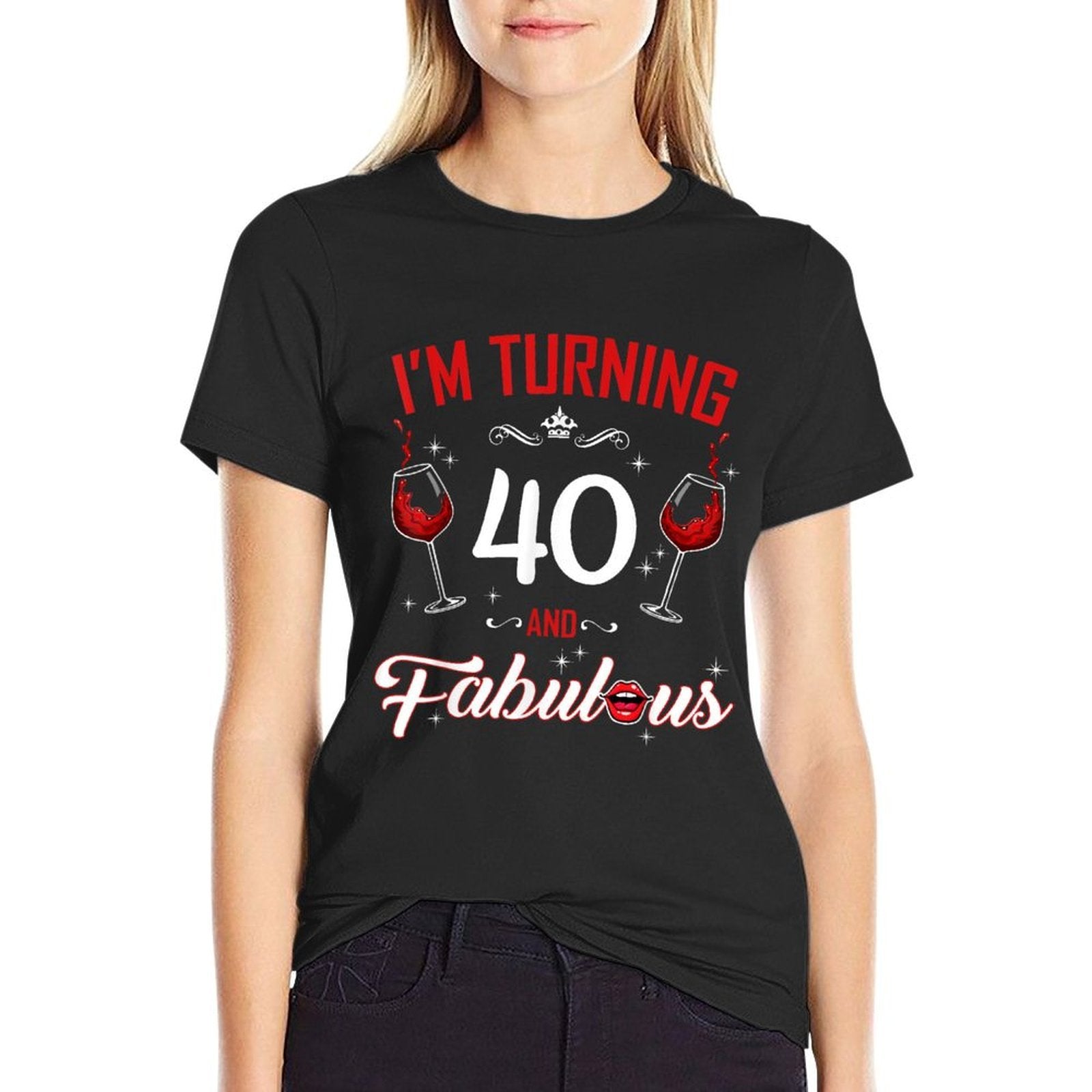 I'm Turning 40 And Fabulous 40th Birthday Queen  Rolled Sleeves T-Shirt