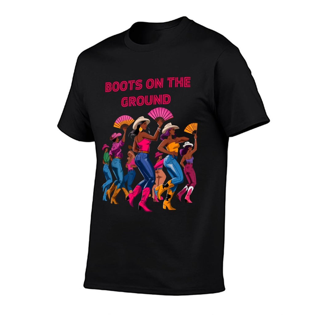Boots On The Ground Funny Cowgirl Boots Bling Women  Fade-proof Color T-Shirt