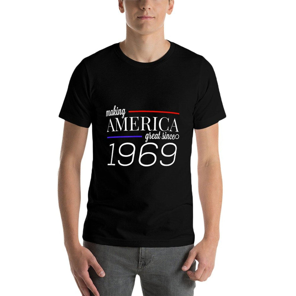 50th Birthday MAKING AMERICA GREAT SINCE 1969  High-quality Stitching T-Shirt