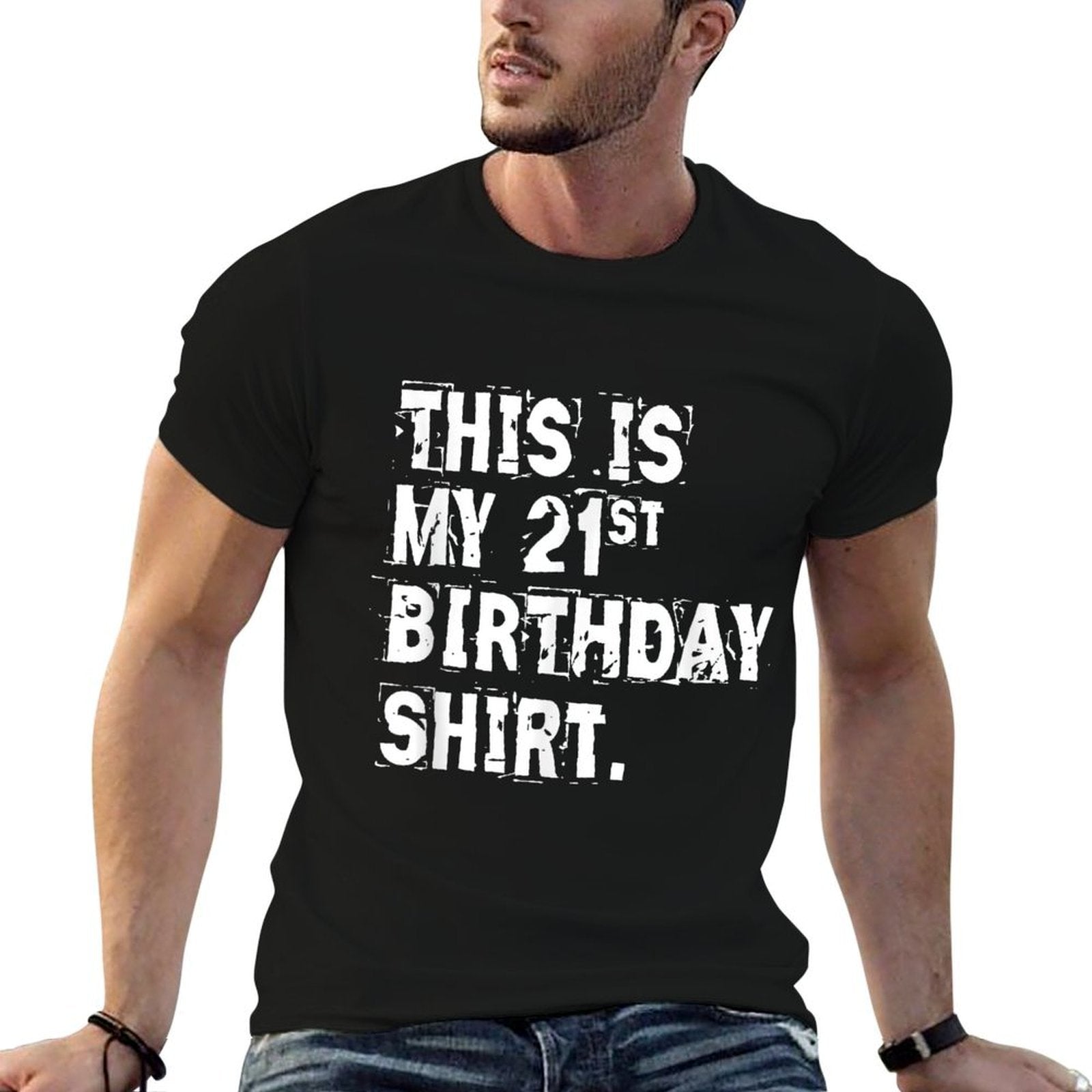 This Is My 21st Birthday Shirt, Funny Sarcastic T-shirt  Summer-ready Fabric T-Shirt