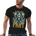 Talk Behind Your Back Fart Skeleton Funny Saying Men Women  Affordable Price T-Shirt