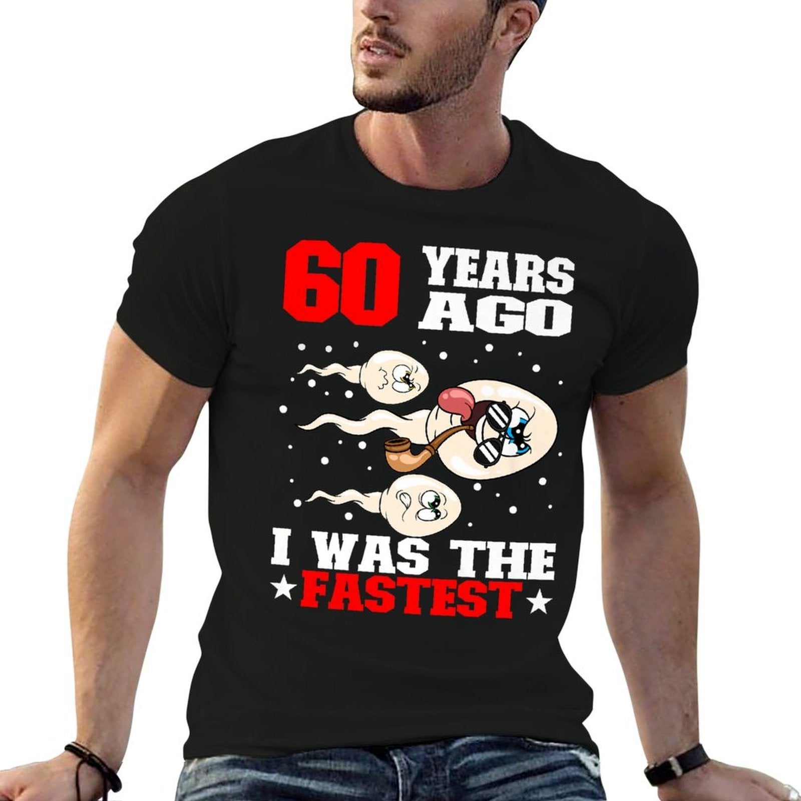 60 Years Ago I Was The Fastest Sperm 60th Birthday Premium  Affordable Price T-Shirt