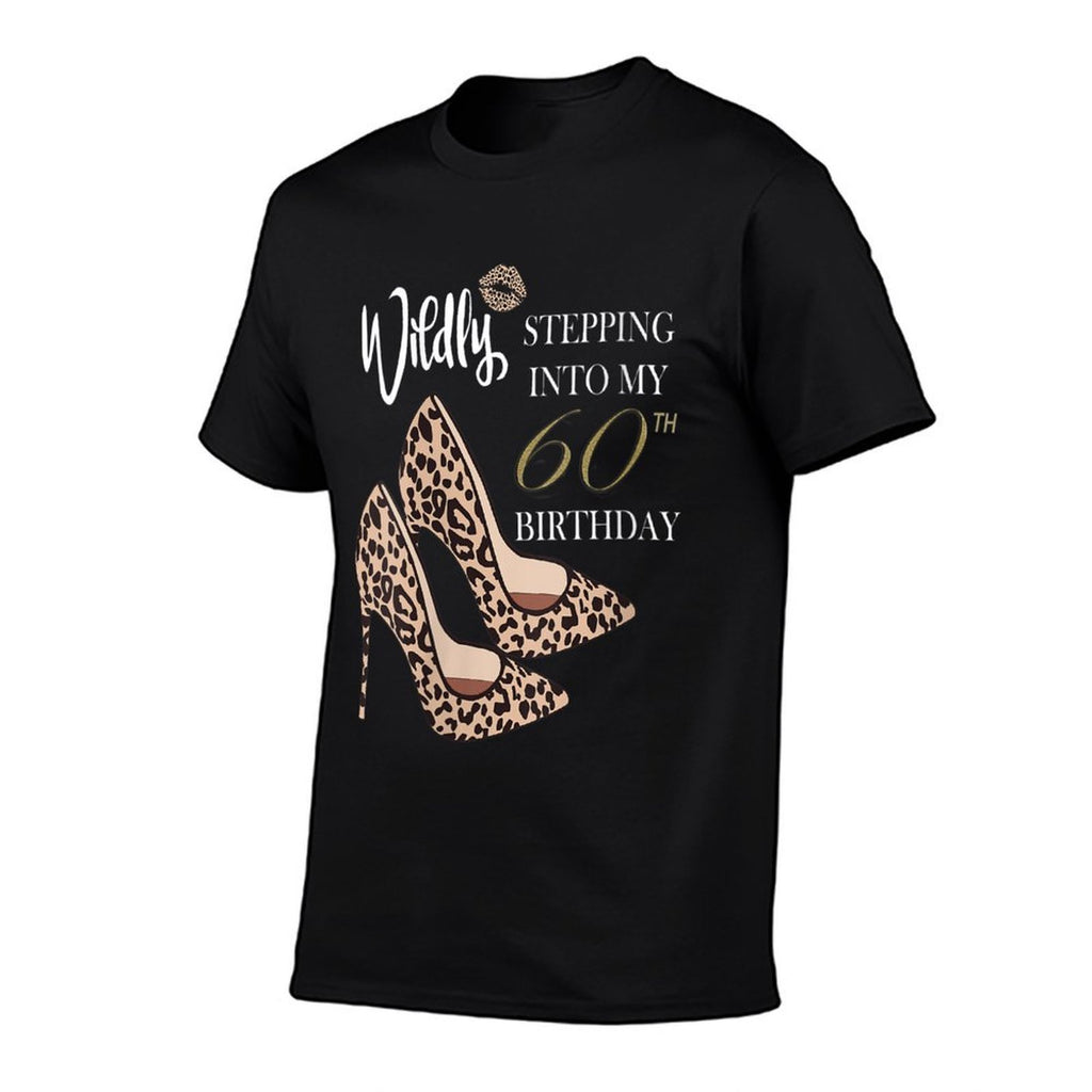Womens Stepping Into My 60th Birthday Leopard Print Cheetah Heels  High-quality Stitching T-Shirt