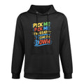 Pick Me Im Ready To Come On Down Enthusiastic Phrase Pilling-Resistant Hoodie
