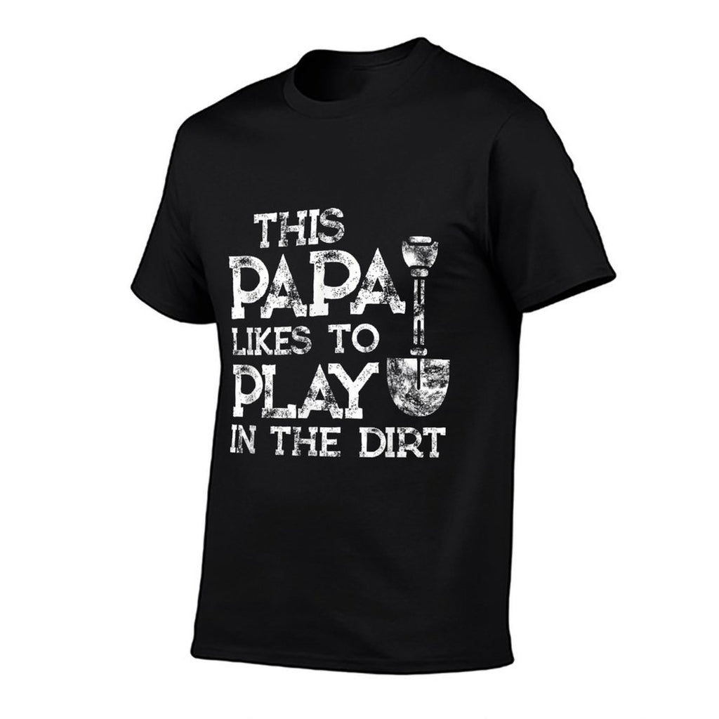 Gardening Gifts Grandpa This Papa Likes to Play in The Dirt  Durable T-Shirt