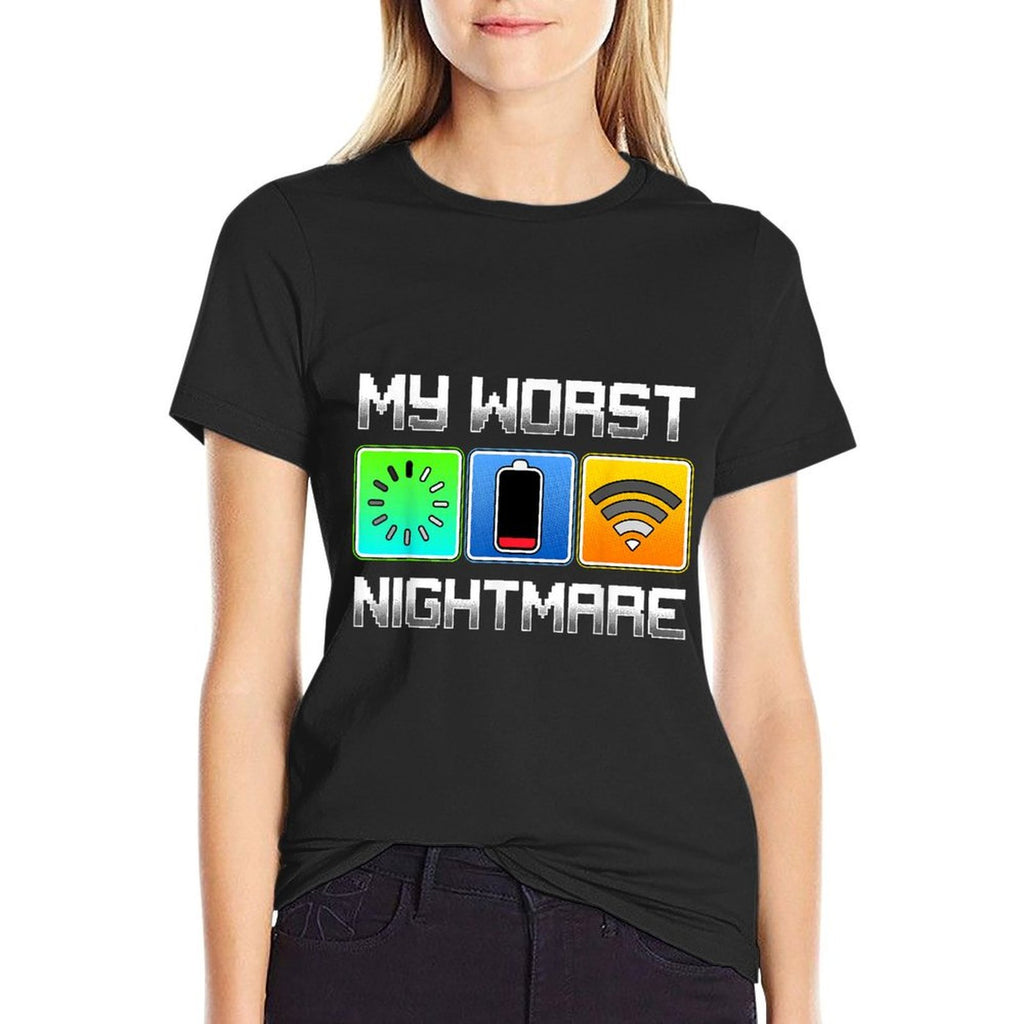 Gamer Gaming Men Boys Funny My Worst Nightmare  Quick-drying T-Shirt