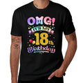 OMG It's My 18th Birthday Girl Funny 18 Years Old Birthday  Slim-fit Cut T-Shirt