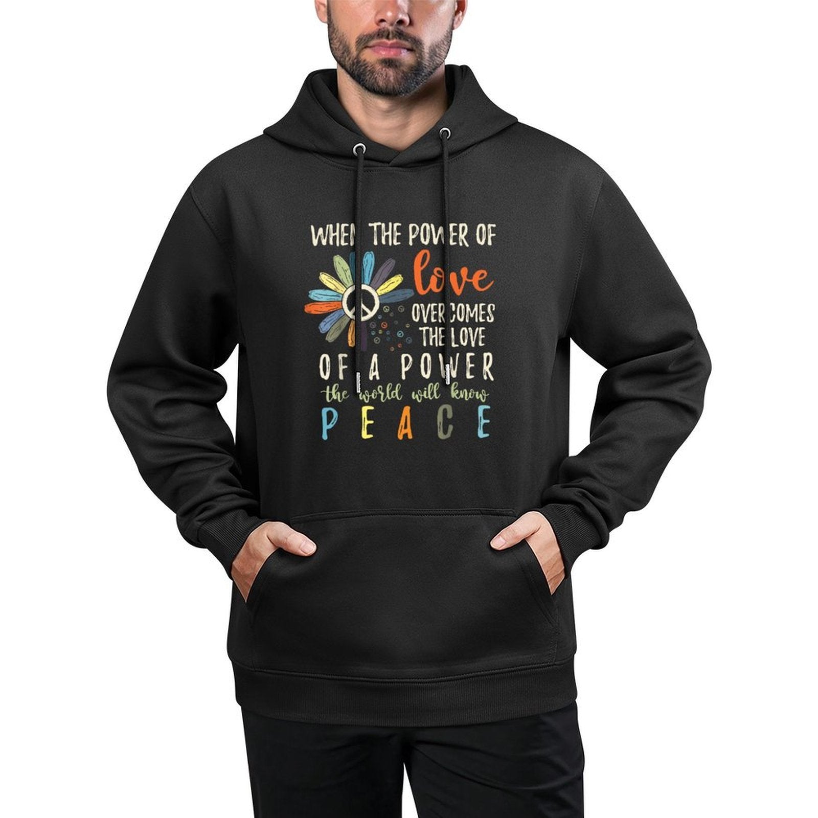 When The Power Of Love Overcomes The Love Of Power Flowers Cotton-Polyester Blend Hoodie