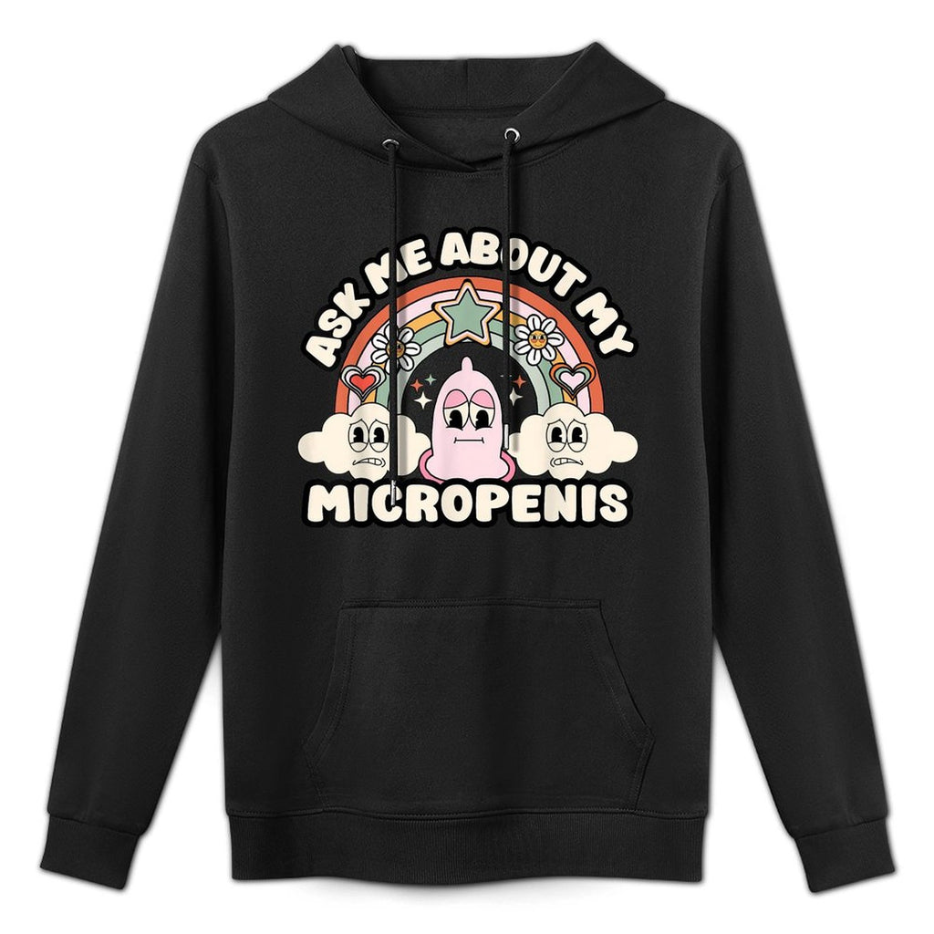 Vintage Little Weiner Pun Embarrassing Mens Joke Ask Me About My Micropenis Funny Inappropriate Adult Humor Unisex-Adults Black Machine Washable Hoodie