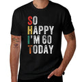 So Happy I'm 60 Today Funny 60th Birthday  Trendy Pattern T-Shirt